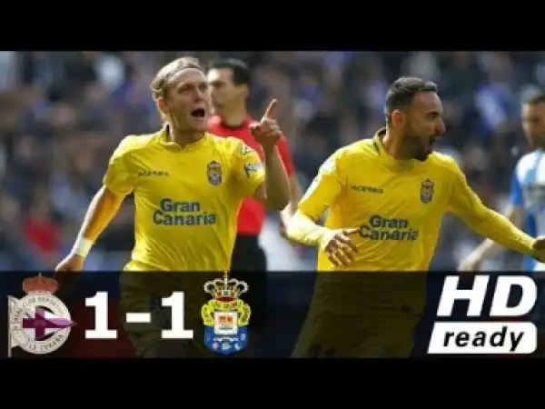 Video: Deportivo La Coruna vs Las Palmas 1-1 All Goals & Highlights - La Liga